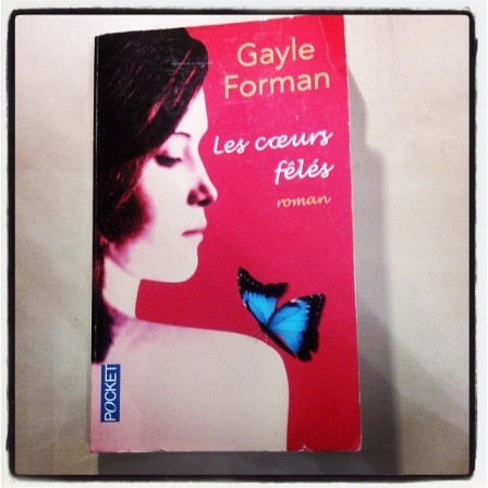 Coeurs_Feles_Gayle_Forman
